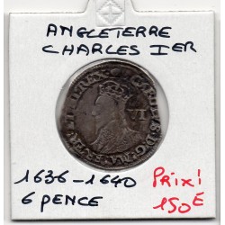 Angleterre Charles 1er 6 pence 1636-1640 TTB KM 96 pièce de monnaie