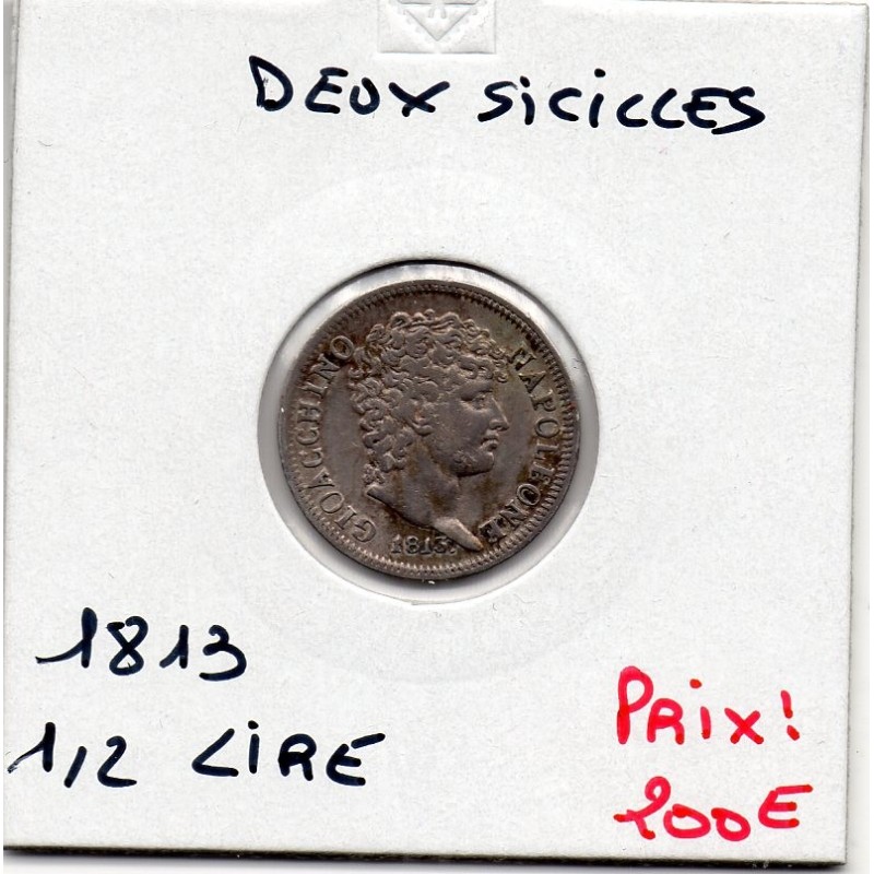 Italie Deux Siciles  1/2 lire 1813 Sup-, KM 263 pièce de monnaie