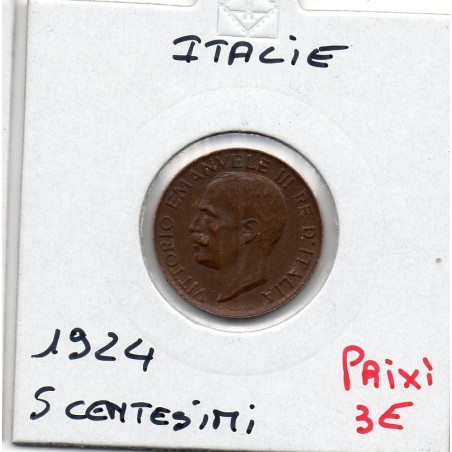 Italie 5 centesimi 1924 R Rome Sup-,  KM 59 pièce de monnaie