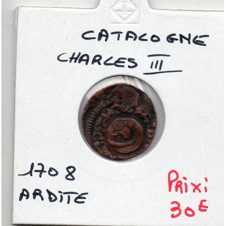 Catalogne Ardite Charles III 1708 TTB, KM 45 pièce de monnaie