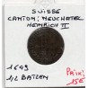 Suisse Canton Neuchatel 1/2 Batzen 1649 TB, KM 22 pièce de monnaie