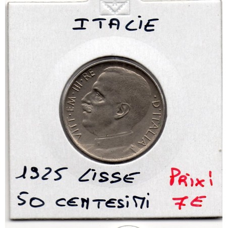 Italie 50 centesimi 1925 Lisse Sup-,  KM 61.1 pièce de monnaie