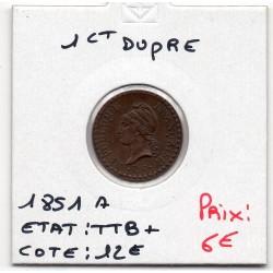 1 centime Dupré 1851 A paris TTB+, France pièce de monnaie