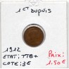 1 centime Dupuis 1912 TTB+, France pièce de monnaie