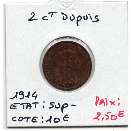 2 centimes Dupuis 1914 Sup-, France pièce de monnaie