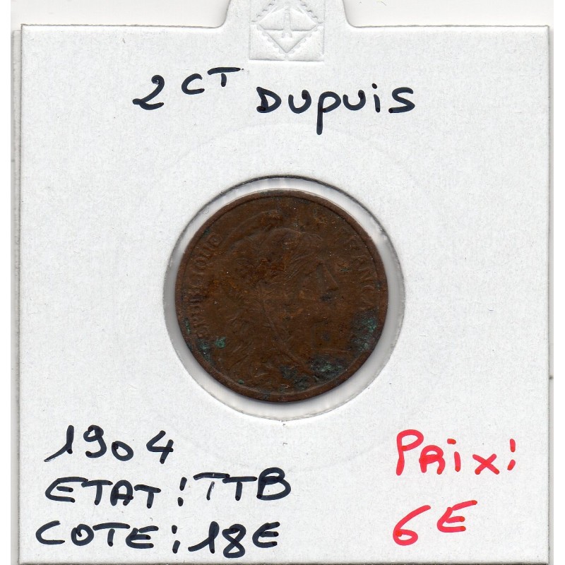 2 centimes Dupuis 1904 TTB, France pièce de monnaie