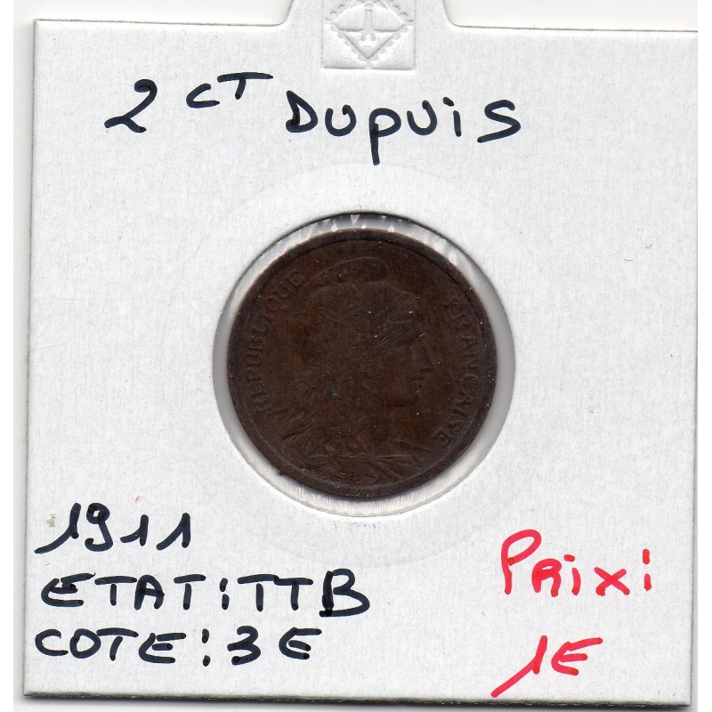 2 centimes Dupuis 1911 TTB, France pièce de monnaie