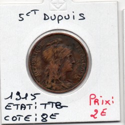 5 centimes Dupuis 1915 TTB-, France pièce de monnaie