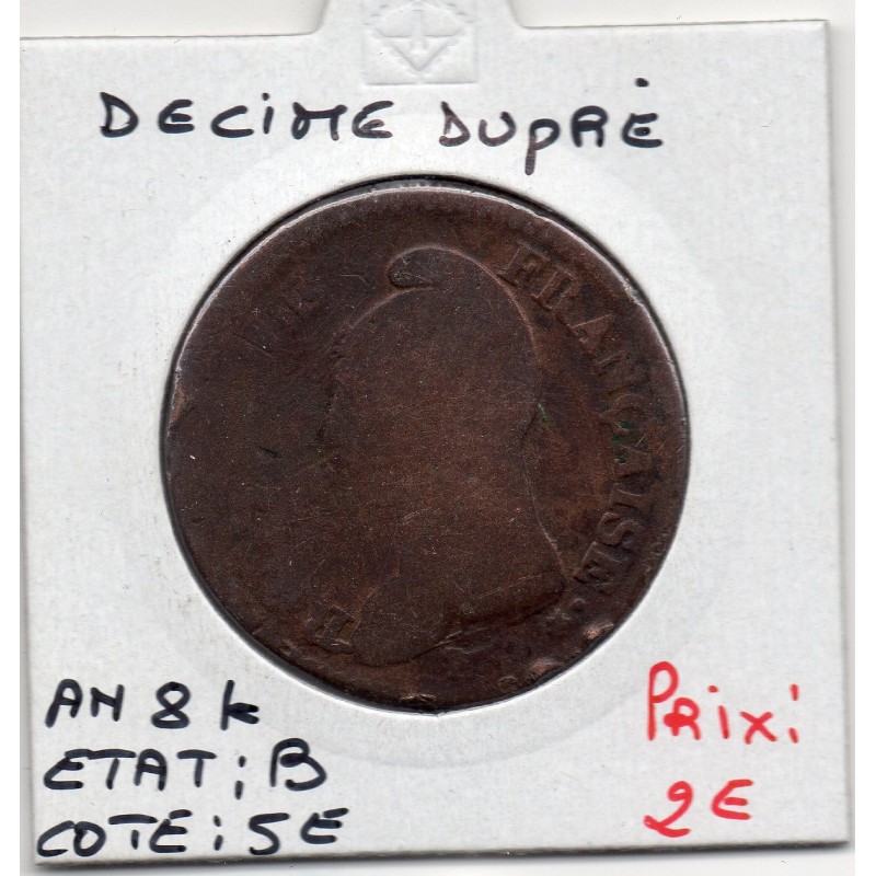 1 decime Dupré An 8 K Bordeaux B, France pièce de monnaie