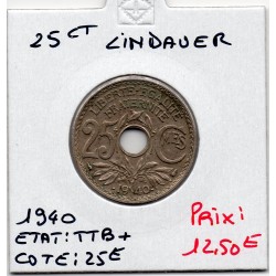 25 centimes Lindauer .1940. TTB+, France pièce de monnaie