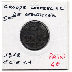 5 centimes Versailles groupes commerciaux 1918 zinc monnaie de nécessité