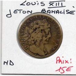 Jeton Banalisé Louis XIII Laiton, ND