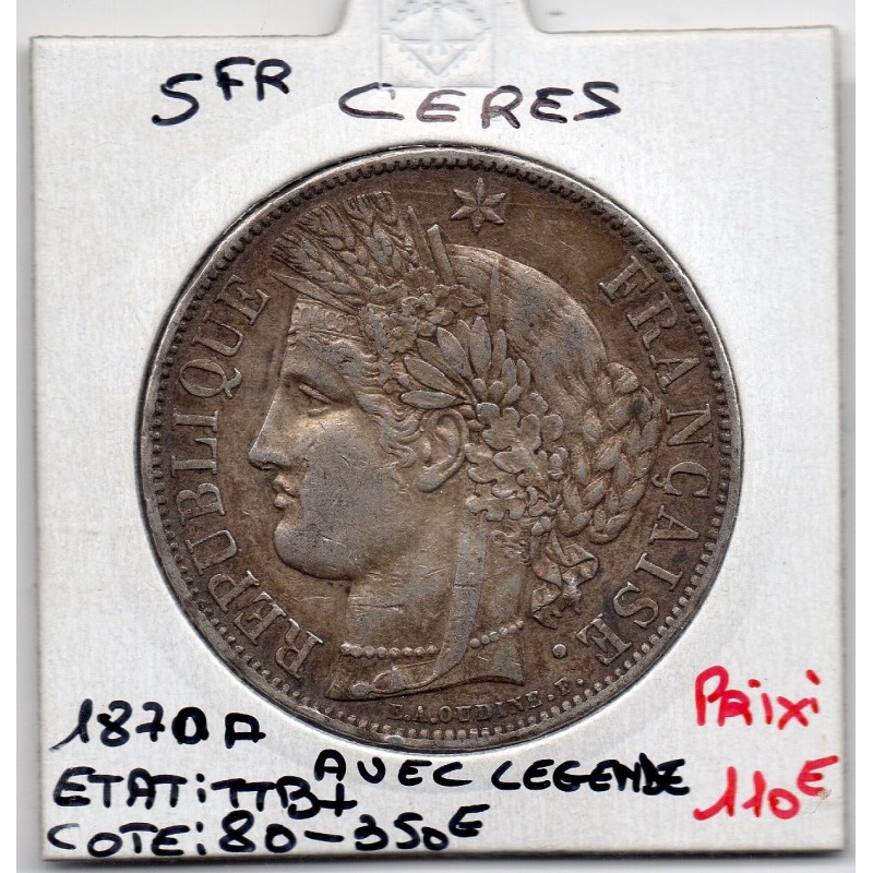 5 francs Cérès avec légende 1870 A TTB+, France pièce de monnaie