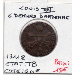 6 denier Dardenne 1711 & Aix Louis XIV TB pièce de monnaie royale
