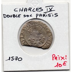 Double sol Parisis 1er type Charles IX  (1570 ) pièce de monnaie royale