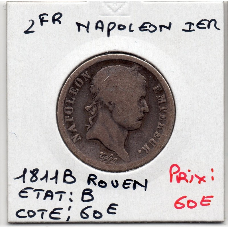 2 Francs Napoléon 1er 1811 B Rouen B, France pièce de monnaie