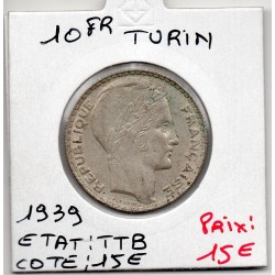 10 francs Turin Argent 1939 TTB, France pièce de monnaie