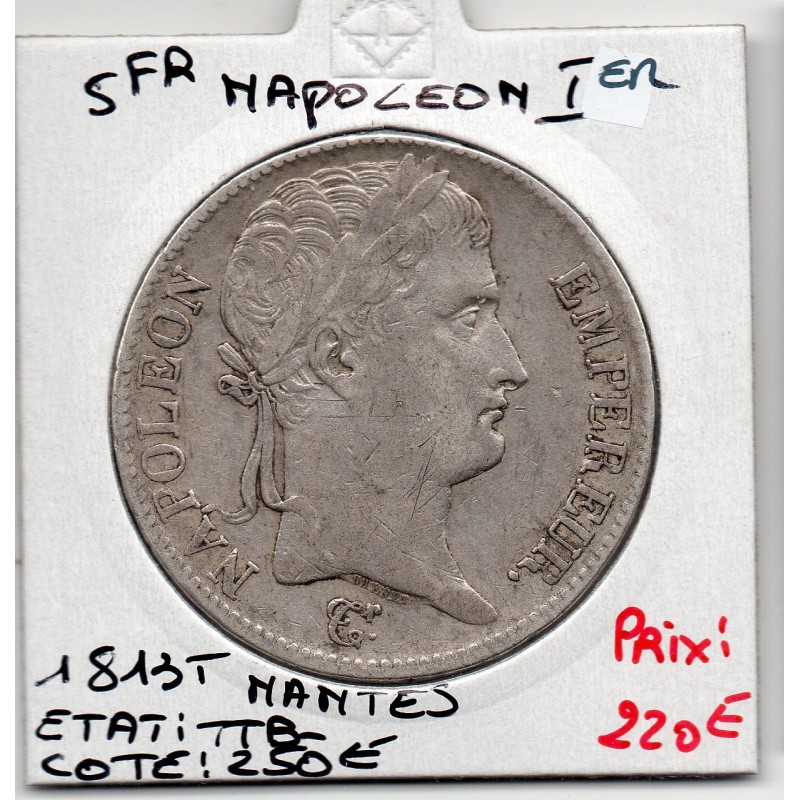 5 francs Napoléon 1er 1813 T Nantes TTB-, France pièce de monnaie