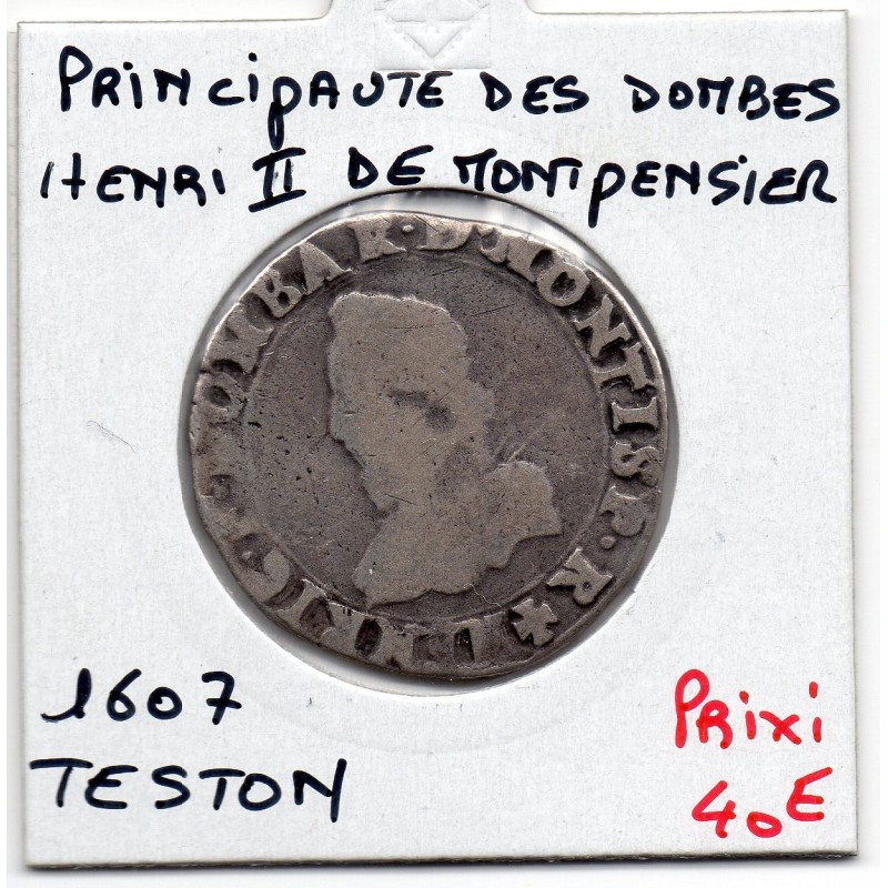 Principauté des Dombes, Henri II de Montpensier (1607) Teston