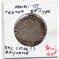 Teston 3eme type 1576? L Bayonne Henri III pièce de monnaie royale