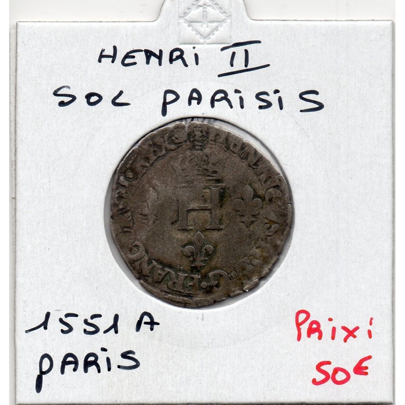 Sol Parisi Paris Henri II  (1551 A) pièce de monnaie royale