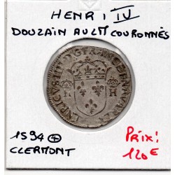 Douzain au 2 H couronnés 3eme type 1594 Clermont Ferrand Henri IV pièce de monnaie royale