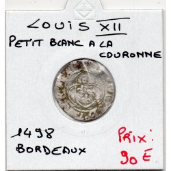 Petit Blanc à la couronne Bordeaux Louis XII (1498) pièce de monnaie royale