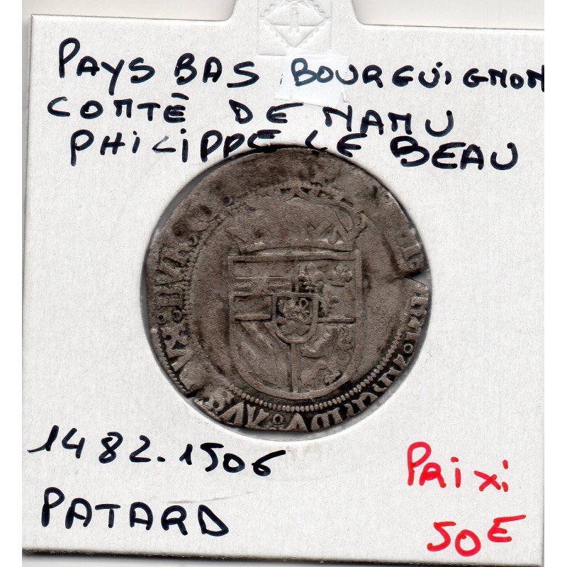 Pays Bas Bourguignons Namur 1482-1506 Patard Philippe le beau  TTB- pièce de monnaie