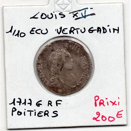 1/10 Ecu Vertugadin 1717 G Poitier Louis XV TTB Flan reformé pièce de monnaie royale