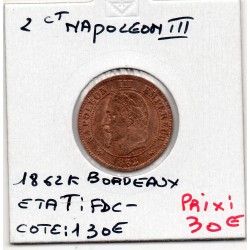 2 centimes Napoléon III tête laurée 1862 K Bordeaux FDC-, France pièce de monnaie