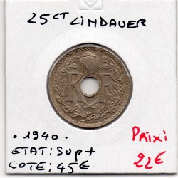 25 centimes Lindauer .1940. Sup+, France pièce de monnaie