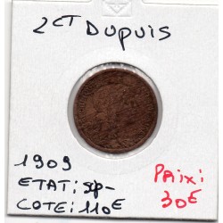 2 centimes Dupuis 1909 Sup-, France pièce de monnaie