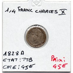1/4 Franc Charles X 1828 A Paris TTB, France pièce de monnaie