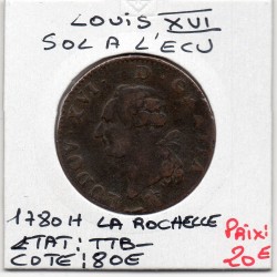 Sol 1780 H La Rochelle TTB- Louis XVI pièce de monnaie royale