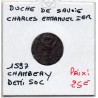 Duché de Savoie, Charles Emmanuel 1er (1597) demi sol Chambery