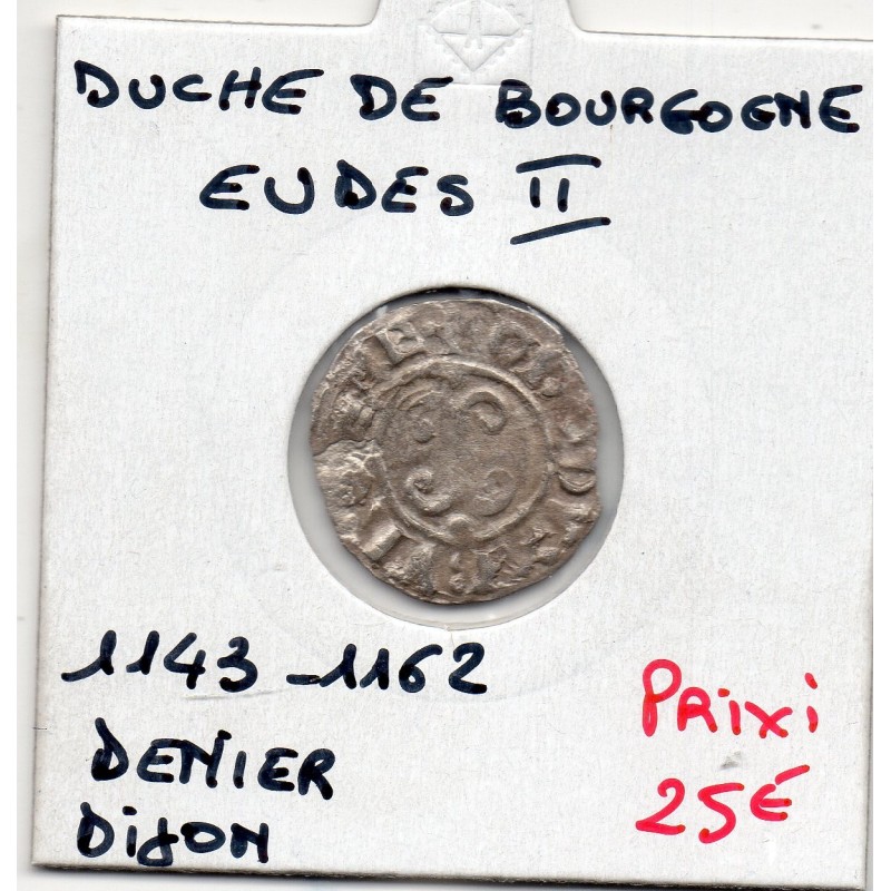 Duché de Bourgogne, Eudes II (1143-1162) Denier