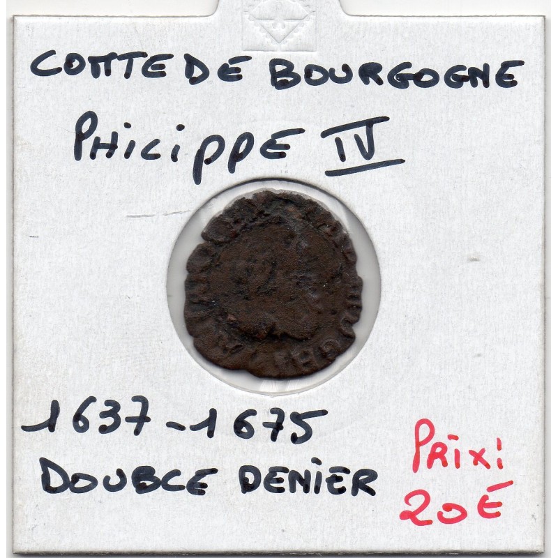Franche Comté, Comté de Bourgogne, Philippe IV d'Espagne (1637-1674) double denier Dole
