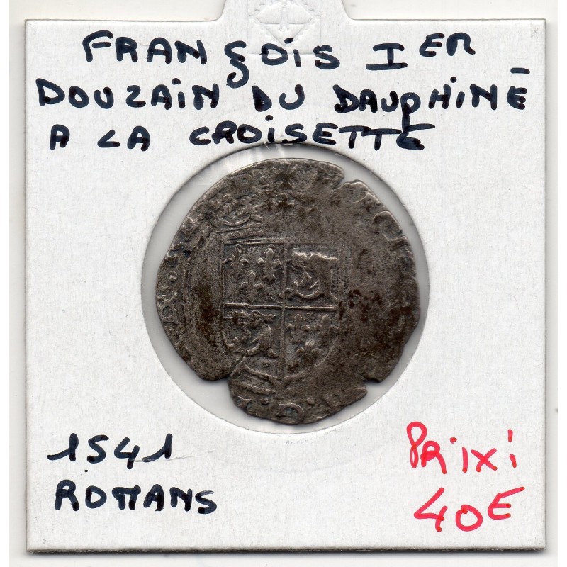 Douzain à la croisette du dauphiné Roman François 1er  (1541) pièce de monnaie royale