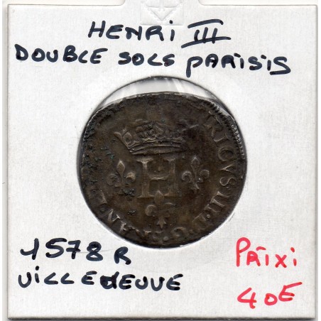 Double sol Parisis 2eme type 1579 R Villeneuve Henri III pièce de monnaie royale