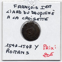 Liard du dauphiné à la croisette Francois 1er (1543-1547) Roman pièce de monnaie royale