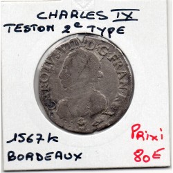 Teston 2eme Type 1567 K Bordeaux Charles IX  pièce de monnaie royale