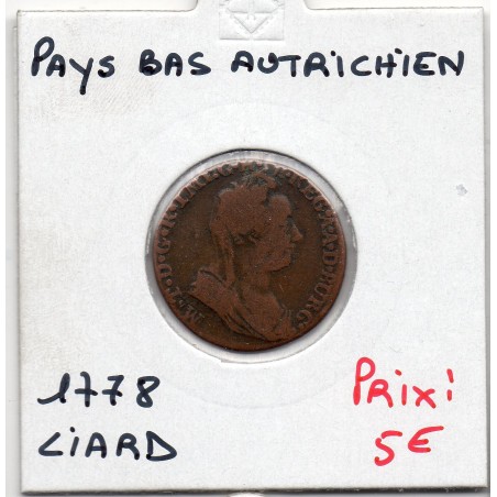 Pays-Bas Espagnols Brabant 1 Liard 1778 Bruxelles , KM 93 pièce de monnaie