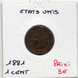 Etats Unis 1 cent 1881 TB Trou, KM 90a pièce de monnaie