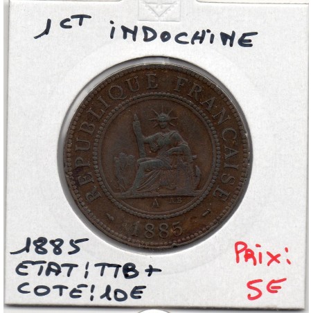 Indochine 1 cent 1885 TTB+, Lec 37 pièce de monnaie