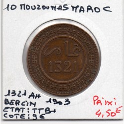 Maroc 10 Mouzounas 1321 AH -1903 Berlin TTB+, Lec 86 pièce de monnaie