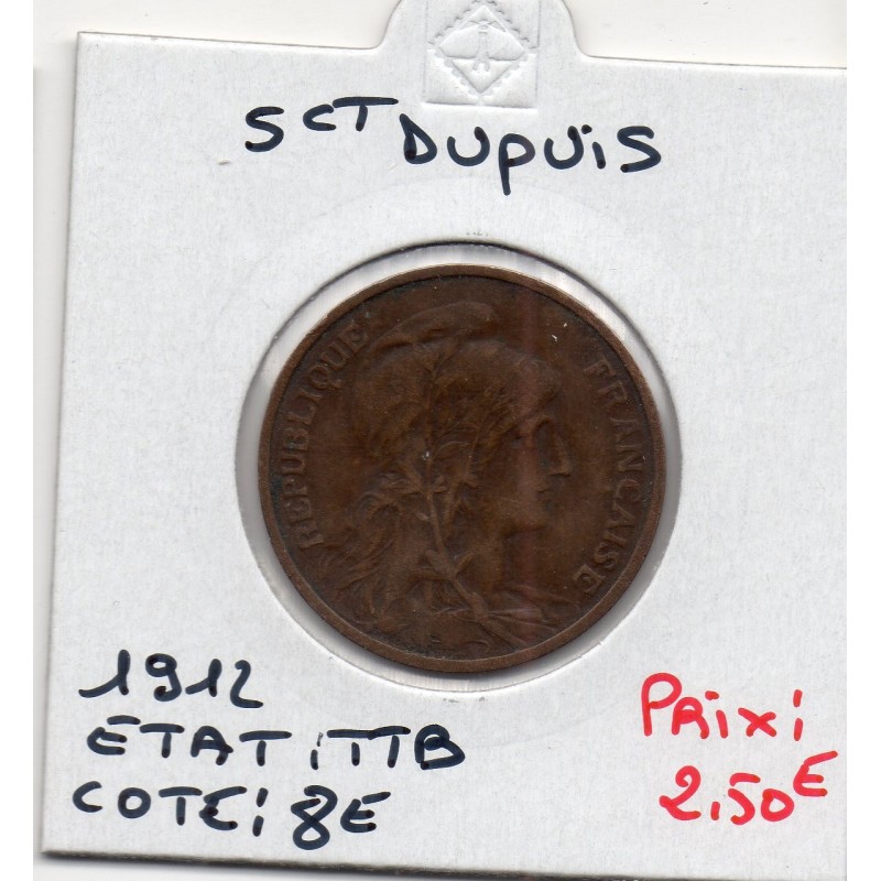 5 centimes Dupuis 1912 TTB, France pièce de monnaie