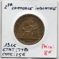 Bon pour 2 francs Commerce Industrie 1926 TTB, France pièce de monnaie