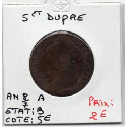 5 centimes Dupré An 8/7 A Paris B, France pièce de monnaie