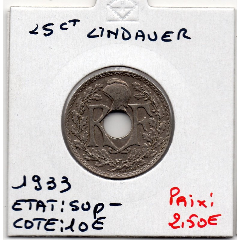 25 centimes Lindauer 1933 Sup-, France pièce de monnaie