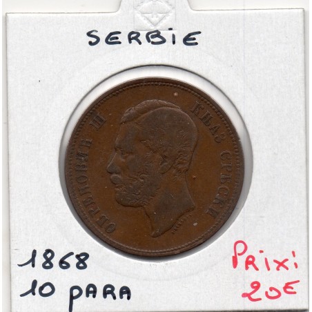 Serbie 10 para 1868 TB, KM 3 Michael III Obrenovich pièce de monnaie